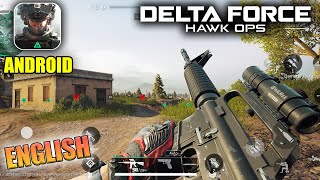 DELTA FORCE Mobile Android Soft Launch Gameplay