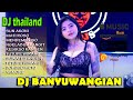 Best Dj Cek Sound Viral ~ Dj Banyuwangi Viral || Dj Thailand Style