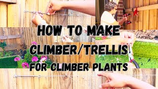 How to make Climber/Trellis for Plants ,climbing vegetables, garden | how to build climber for plant