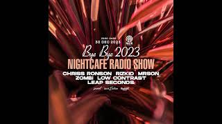 Chriss Ronson Live At Night Café @ PaksFM (Bye Bye 2023) 2023.12.30