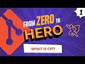 What is Git? - #Git Tutorial for Absolute Beginners from Zero to Hero - Part 1