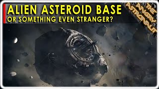 NASA detects Alien Artifact in the asteroid belt??  The truth may be stranger than that!