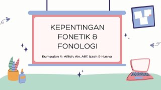 BMMB3183 - Kepentingan Fonetik dan Fonologi