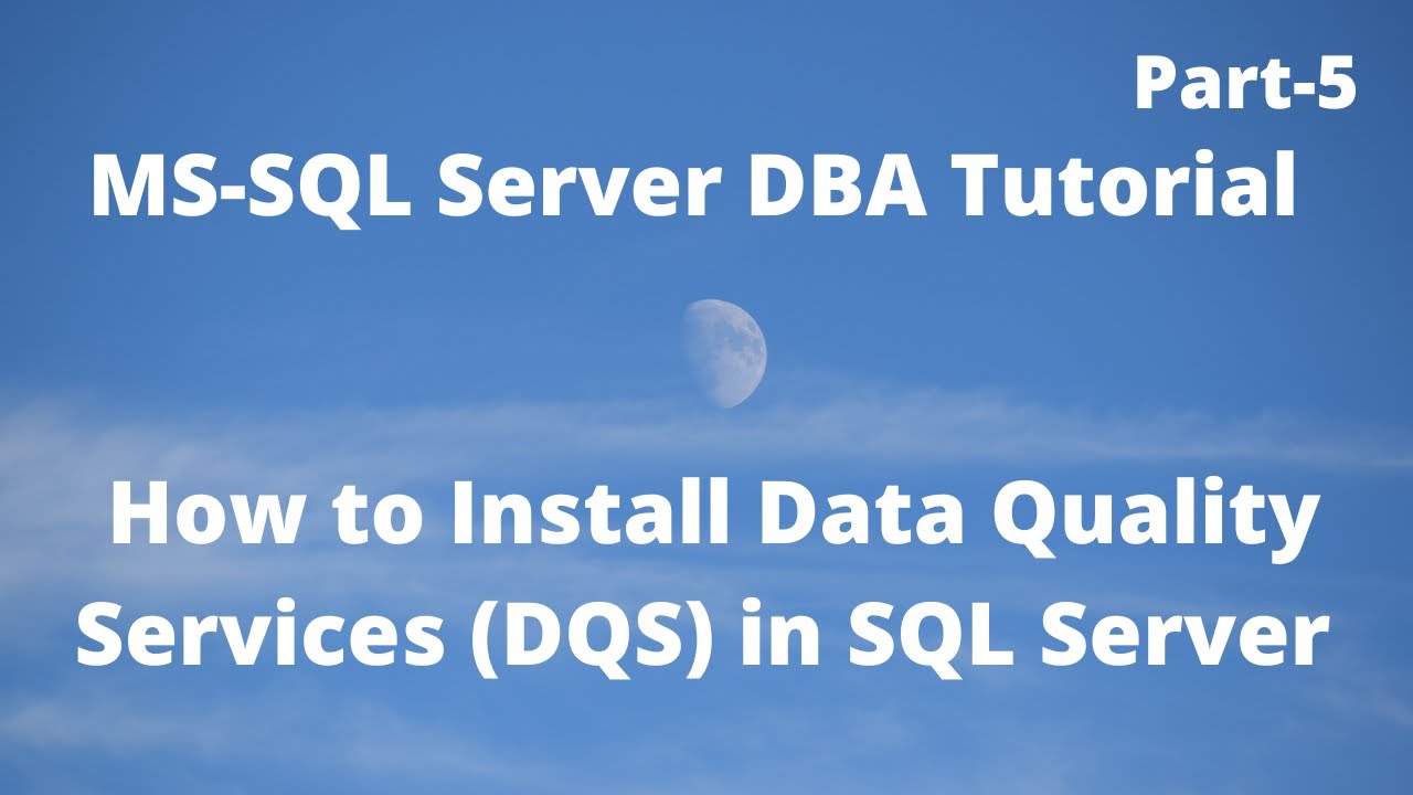 How To Install Data Quality Services Dqs In Sql Server Youtube