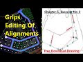 How To Edit Alignment Using Grips In AutoCAD Civil 3D | Grip Editing Of Alignment In Civil 3D 2022