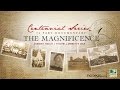 The Magnificence | Centennial Series