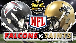 Saints VS Falcons WK 15 Watch Party