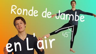 How to do Rond de Jambe en L'air - Easy Ballet Class