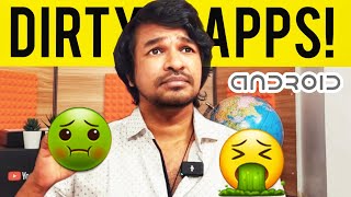 Dirty Apps In Your Phone! | Tamil | Madan Gowri | MG
