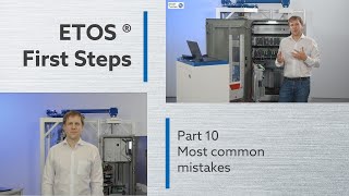 ETOS® First Steps, Part 10: Most common mistakes