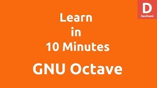 Learn GNU Octave under 10 Minutes