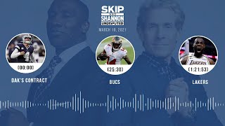 Dak's contract, Bucs, Lakers (3.10.21) | UNDISPUTED Audio Podcast