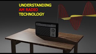 Understanding AM Radio Technology