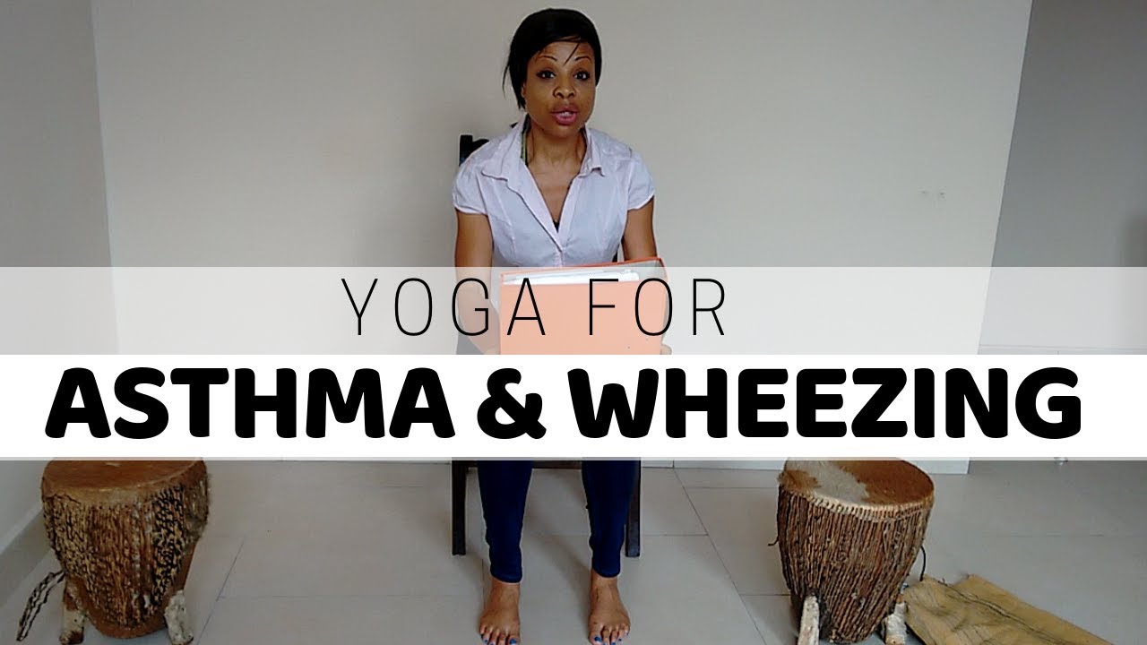 YOGA FOR WHEEZING - Help For Wheezing - YouTube