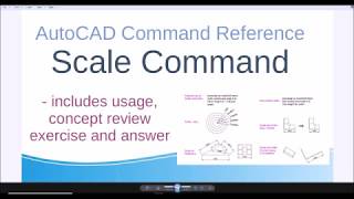 AutoCAD Command Reference : Scale Command