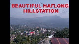 Beautiful Haflong Hill station,Mulhoi view from gallery,the only Hill station in Assam.