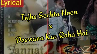 Tujhe Sochta Hoon x Deewana Kar Raha Hai | Emraan Hashmi | Latest Cover 2021 Hindi | Muskan Arora