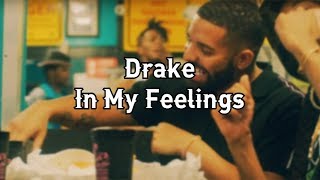 Drake • In My Feelings ❪Subtitulado Español❫