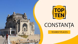 Top 10 Best Tourist Places to Visit in Constanța | Romania - English