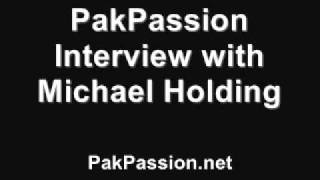 PakPassion Interview with Michael Holding [Dec 2011]