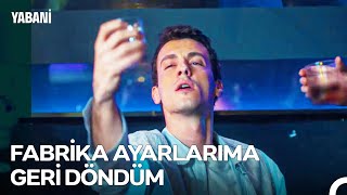 Alaz Soluğu Gece Kulübünde Aldı - Yabani 44. Bölüm