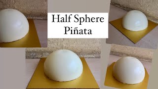 How to make half sphere pinata