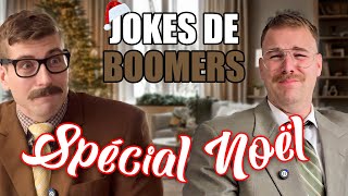 Jokes de Boomers 3 - SPÉCIAL NOËL 🎅❄️🎄