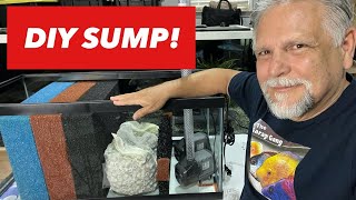 A SIMPLE DIY SUMP [Going Under the 300 Gallon] - It's Going to ROCK!