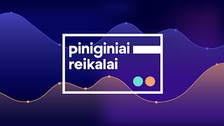 Piniginiai reikalai. Šalys žengia į recesijos zoną: kaip tai pajus gyventojai?