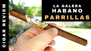 La Galera Habano Parrillas Cigar Review