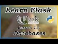 Working with Databases - Flask Tutorial (Part 13)