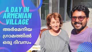 അർമേനിയ ഗ്രാമത്തിൽ ഒരു ദിവസം | A day in armenian village.. 🌤️ Armenia Vlog 5