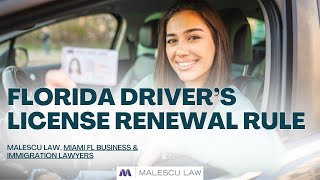 Florida Driver’s License Renewal Rule