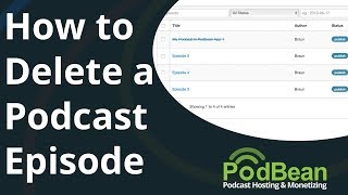 How to Delete A Podcast Episode on Podbean