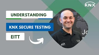 Understanding KNX Secure testing - EITT