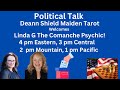 Political Talk with Deann and Linda G | Deann Shield Maiden Tarot