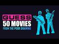 Guess the Movie from the Poor Drawing: Fun Challenge | 50 Movies Quiz