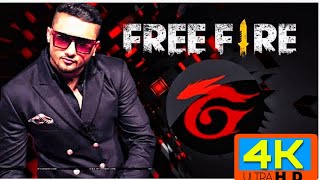Garena Free Fire New Hindi Rap Song 2020 Yo Yo Honey Singh Free Fire.
