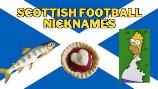 How did Scottish Football Teams get their Nicknames?
