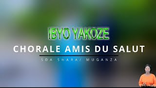 Ibyo yakoze by Amis Du Salut(Official Video)