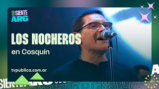 Los Nocheros en Cosquín - Se Siente Argentina