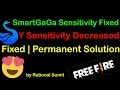 How to Fix Smartgaga Y sensitivity | decreased after drag