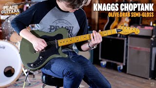 No Talking...Just Tones | Knaggs Choptank - Olive Drab Semi-Gloss