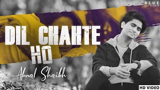 Akmal Shaikh - Dil Chahte Ho Cover Version | Jubin Nautiyal | Payal Dev