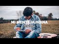 Mi Mente Humana (Alexis Quinteros) //Pista-Letra