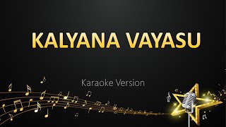 Kalyana Vayasu - Anirudh Ravichander (Karaoke Version)