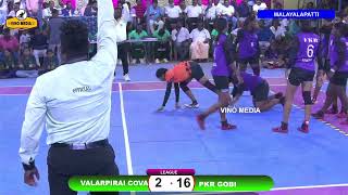 LEAGUE - PKR GOBI- VS -VALARPIRAI COVAI -   MALAYALAPATTI WOMANS KABADDI MATCH  -VINO MEDIA