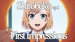 Shirobako ep 1 review / First Impressions - Those Bakuman Feels!