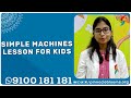 #autism - Simple Machines lesson for kids | Pinnacle Blooms Network - #1AutismTherapyCentresNetwork