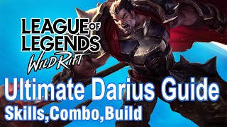 Ultimate Darius Guide | League Of Legends : Wild Rift